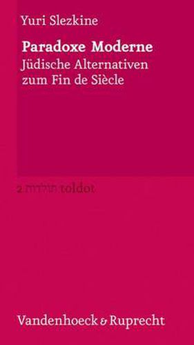 Cover image for Paradoxe Moderne: Judische Alternativen zum Fin de Siecle