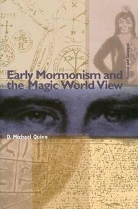 Cover image for Early Mormonism and the Magic World View