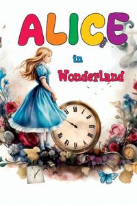 Cover image for Alice in the Wonderland