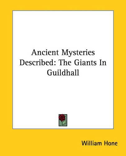 Cover image for Ancient Mysteries Described: The Giants In Guildhall