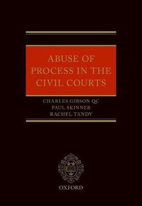 Cover image for Abuse of Process in the Civil Courts