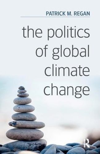 Cover image for The Politics of Global Climate Change