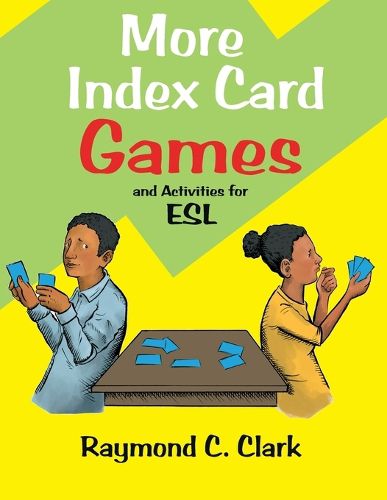 Cover image for More Index Card Games and Activities for English
