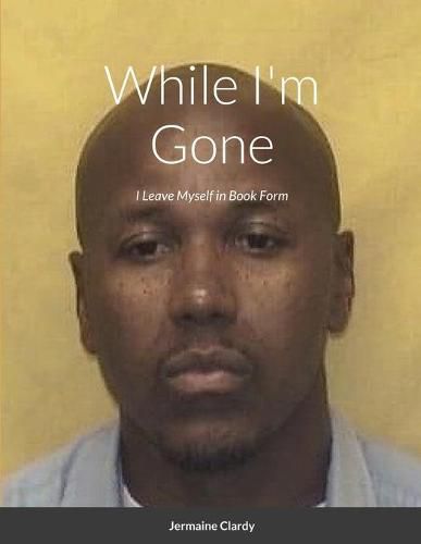 Cover image for While I'm Gone