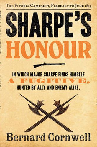 Sharpe's Honour: The Vitoria Campaign, February to June 1813