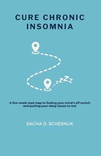 Cover image for Cure Chronic Insomnia