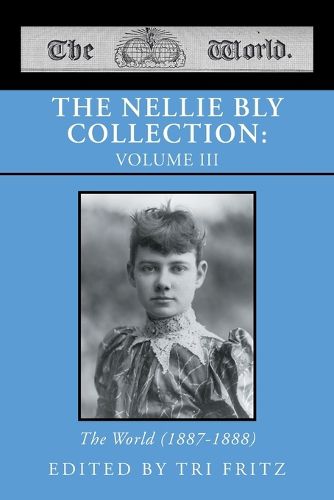 The Nellie Bly Collection