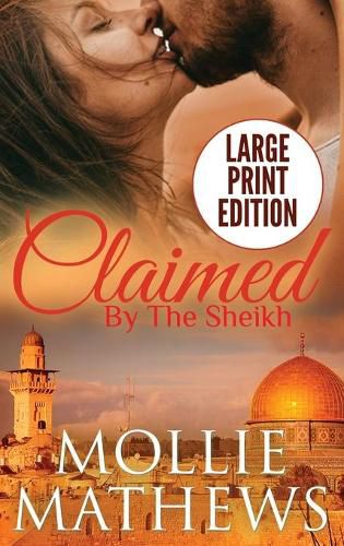 Cover image for Claimed by The Sheikh (Large Print)