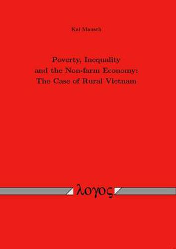 Cover image for Poverty, Inequality and the Non-Farm Economy: the Case of Rural Vietnam