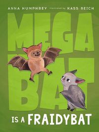 Cover image for Megabat Is A Fraidybat