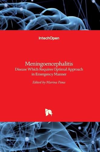 Cover image for Meningoencephalitis: Disease Which Requires Optimal Approach in Emergency Manner