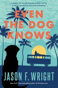 Cover image for Even the Dog Knows