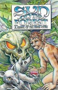 Cover image for Sun on the Forest: A Shine of the Moon Story