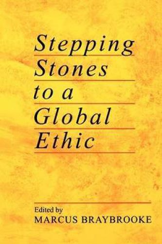 Cover image for Stepping Stones to a Global Ethic