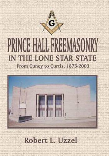 Prince Hall Freemasonry in the Lone Star State