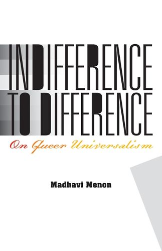 Cover image for Indifference to Difference: On Queer Universalism