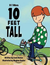 Cover image for If I Were 10 FEET TALL