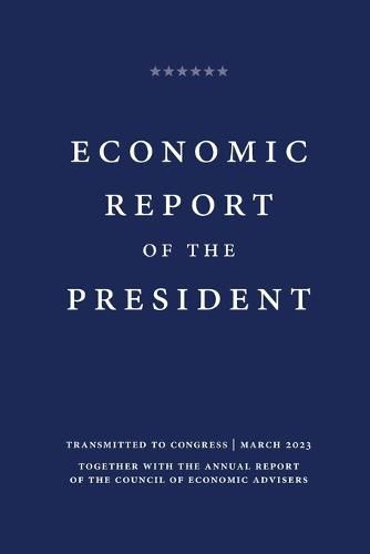 Economic Report of the President 2023