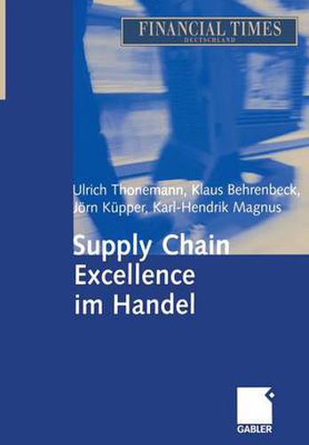 Cover image for Supply Chain Excellence Im Handel: Trends, Erfolgsfaktoren Und Best-Practice-Beispiele