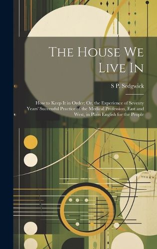 Cover image for The House We Live In