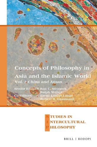 Cover image for Concepts of Philosophy in Asia and the Islamic World: Vol. 1: China and Japan