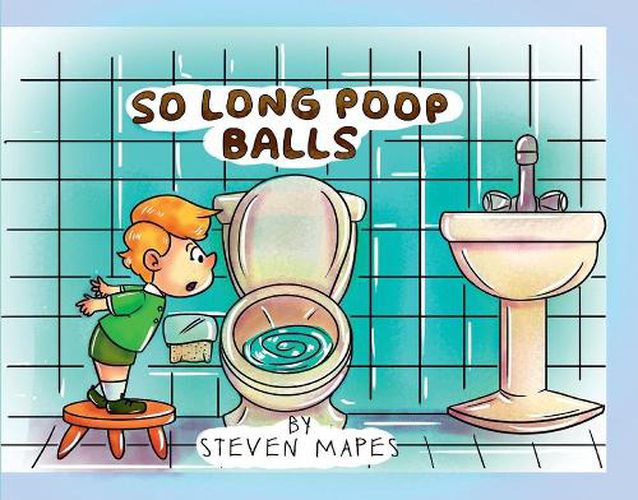 Cover image for So Long Poop Balls