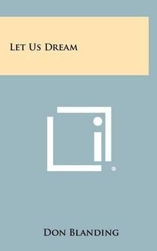 Cover image for Let Us Dream