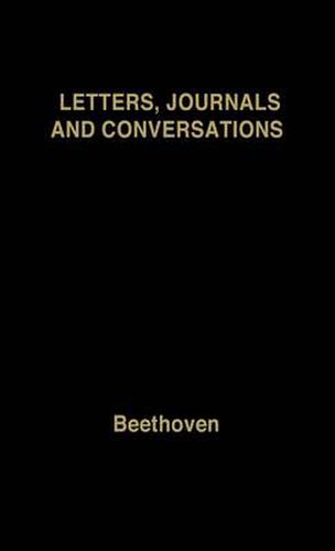 Cover image for Beethoven: Letters, Journals and Conversations