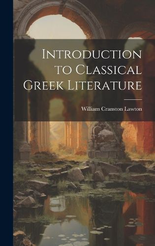 Cover image for Introduction to Classical Greek Literature