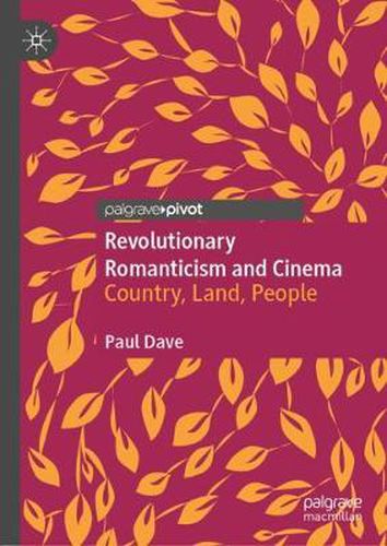 Cover image for Revolutionary Romanticism and Cinema: Country, Land, People