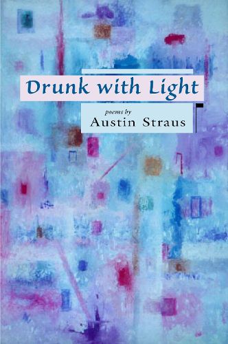 Cover image for Drunk with Light