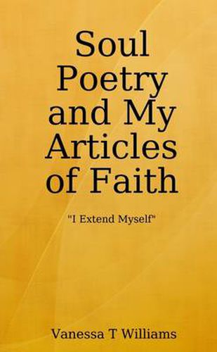 Cover image for Soul Poetry and My Articles of Faith