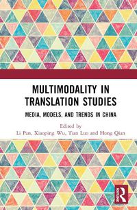 Cover image for Multimodality in Translation Studies