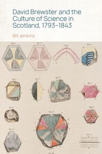 Cover image for David Brewster and the Culture of Science in Scotland, 1793 1843