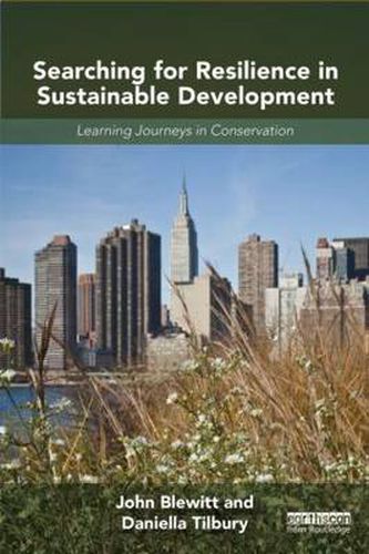 Cover image for Searching for Resilience in Sustainable Development: Learning Journeys in Conservation