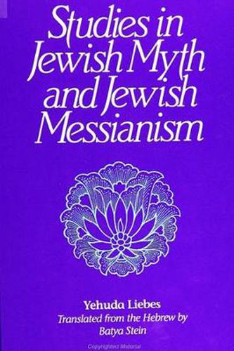 Cover image for Studies in Jewish Myth and Messianism