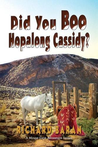 Did You Boo Hopalong Cassidy?