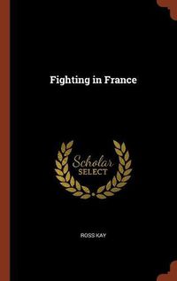 Cover image for Fighting in France