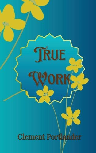 Cover image for True Work