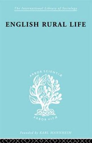 Cover image for English Rural Life: Village Activities, Organizations and Institutions
