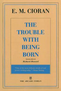 Cover image for The Trouble with Being Born
