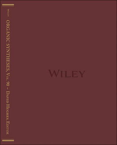 Organic Syntheses, Volume 90