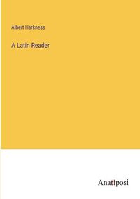 Cover image for A Latin Reader