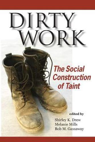 Cover image for Dirty Work: The Social Construction of Taint