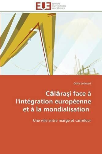 Cover image for C L Ra I Face   l'Int gration Europ enne Et   La Mondialisation