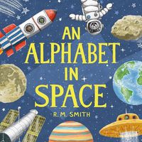 Cover image for An Alphabet in Space