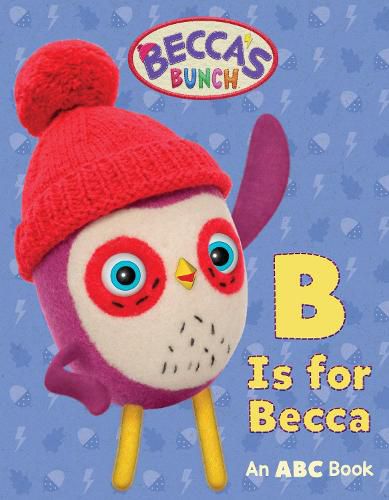 Cover image for Becca's Bunch: B Is for Becca: An ABC Book