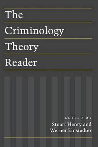 Cover image for The Criminology Theory Reader