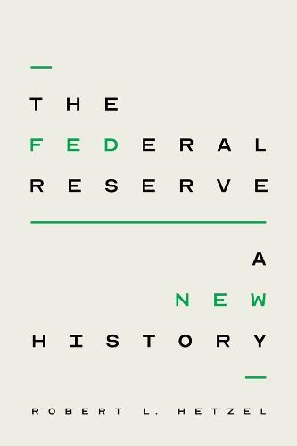 Cover image for The Federal Reserve: A New History