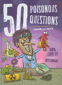 Cover image for 50 Poisonous Questions: A Book With Bite